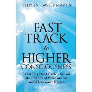 Fast Track to Higher Consciousness: What They Don’t Teach in School about Who and What You Are and Where You’re Headed audiobook cover