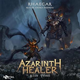 Azarinth Healer, Book Three: A LitRPG Adventure audiobook cover