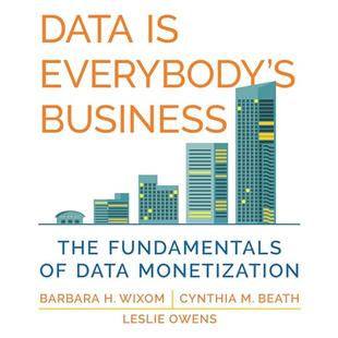 Data Is Everybody's Business: The Fundamentals of Data Monetization (Management on the Cutting Edge) audiobook cover