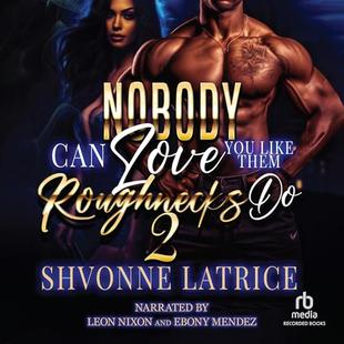 Nobody Can Love You Like Them Roughnecks Do 2 audiobook cover