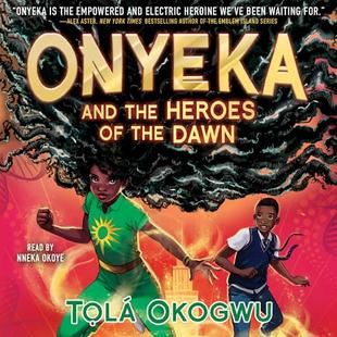 Onyeka and the Heroes of the Dawn: Onyeka audiobook cover