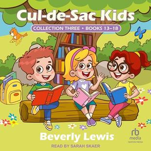 Cul-de-Sac Kids Collection Three: Cul-de-Sac Kids, Books 13-18 audiobook cover