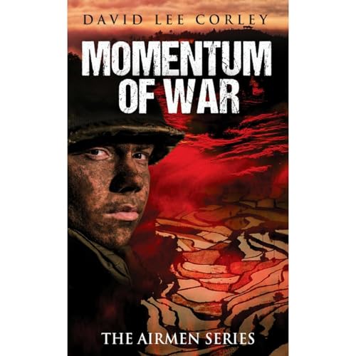 Momentum of War: A Vietnam War Novel (The Airmen Series Book 8) audiobook cover