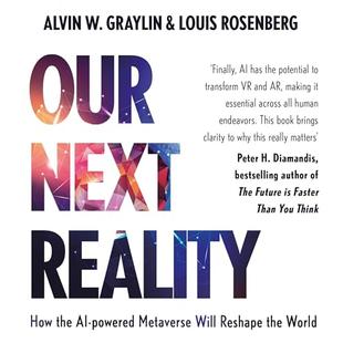 Our Next Reality: How the AI-Powered Metaverse Will Reshape the World audiobook cover
