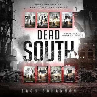 Dead South: The Complete 8 Book Zombie Apocalypse Series audiobook cover