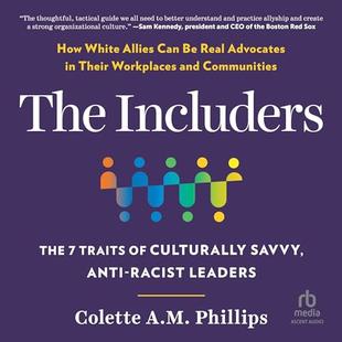 The lncluders: The 7 Traits of Culturally Savvy, Anti-Racist Leaders audiobook cover