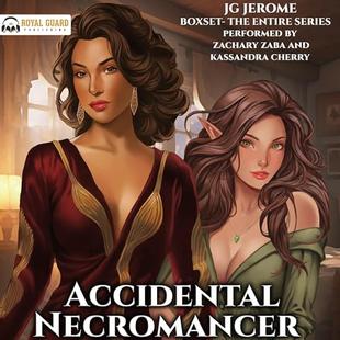 Accidental Necromancer Boxed Set: The Entire Series audiobook cover