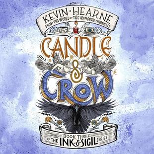 Candle & Crow: Book Three of the Ink & Sigil Series audiobook cover