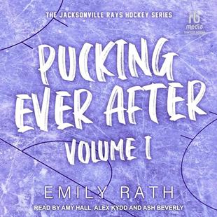 Pucking Ever After, Book 1: Jacksonville Rays Hockey Series HEA Novella audiobook cover