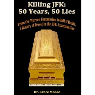 Killing JFK: 50 Years, 50 Lies--From the Warren Commission to Bill O’Reilly, A History of Deceit in the Kennedy Assassination audiobook cover