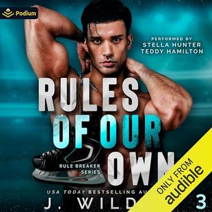 Rules of Our Own: Rule Breaker Series, Book 3 audiobook cover