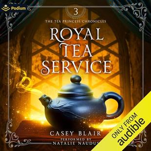 Royal Tea Service: Tea Princess Chronicles, Book 3 audiobook cover