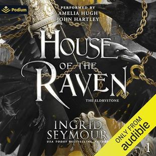 House of the Raven: The Eldrystone, Book 1 audiobook cover