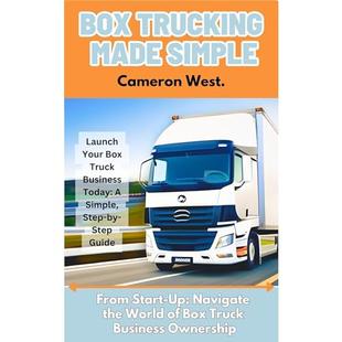 Box Trucking Made Simple: The Fast Track Guide to Get Started in the Box Trucking Business. audiobook cover