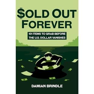 Sold Out Forever: 101 Items to Grab Before the U.S. Dollar Vanishes audiobook cover