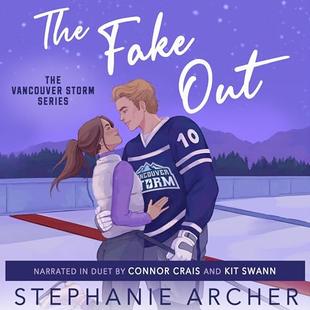 The Fake Out: Vancouver Storm, Book 2 audiobook cover