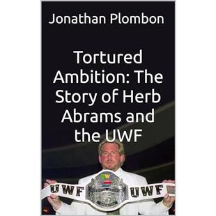 Tortured Ambition: The Story of Herb Abrams and the UWF audiobook cover