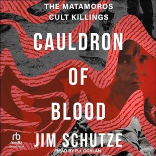Cauldron of Blood: The Matamoros Cult Killings audiobook cover