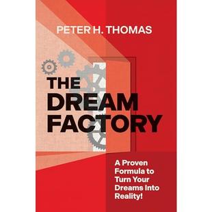 The Dream Factory: A Proven Formula to Turn Your Dreams Into Reality! audiobook cover