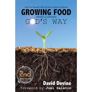 Growing Food God's Way: How Paul Gautschi Takes Us Back to Eden and Beyond audiobook cover