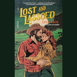 Lost and Lassoed: A Rebel Blue Ranch Novel audiobook cover