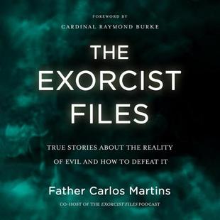 The Exorcist Files: True Stories About the Reality of Evil and How to Defeat It audiobook cover