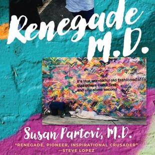 Renegade M.D.: A Doctor's Stories from the Streets audiobook cover