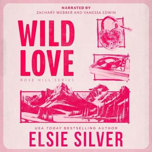 Wild Love: Rose Hill, Book 1 audiobook cover