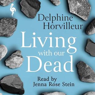 Living with Our Dead: On Loss and Consolation audiobook cover