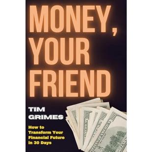 Money, Your Friend: How to Transform Your Financial Future in 30 Days audiobook cover