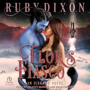 Flor's Fiasco: Icehome, Book 17 audiobook cover