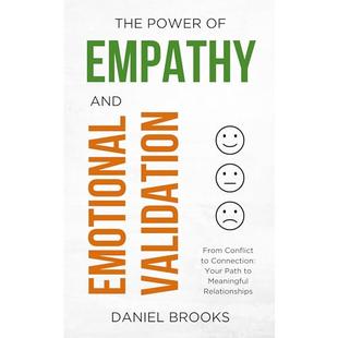 The Power of Empathy and Emotional Validation: From Conflict to Connection: Your Path to Meaningful Relationships audiobook cover