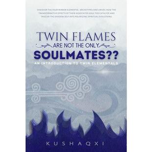 Twin Flames are not the only Soulmates: The Science of Twin Elementals audiobook cover