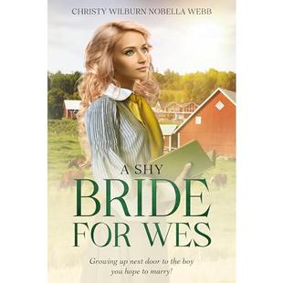 A Shy Bride for Wes: Growing up next door to the boy you hope to marry! audiobook cover