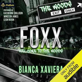 Foxx: Welcome to the Woods: The Woods audiobook cover