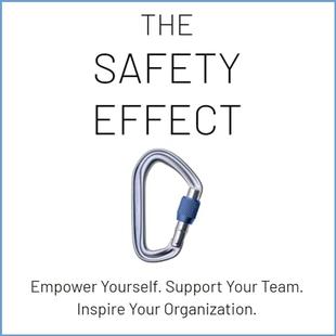 The Safety Effect: Empower Yourself. Support Your Team. Inspire Your Organization. audiobook cover
