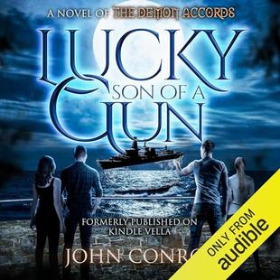Lucky Son of a Gun: The Demon Accords, Book 19 audiobook cover