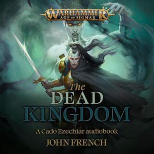 The Dead Kingdom: Warhammer Age of Sigmar audiobook cover