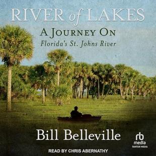 River of Lakes: A Journey on Florida's St. Johns River audiobook cover