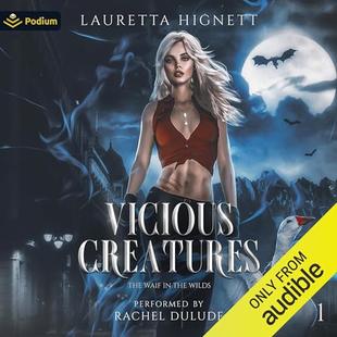 Vicious Creatures: The Waif in the Wilds, Book 1 audiobook cover