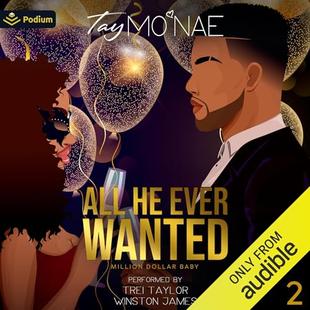 All He Ever Wanted: Million Dollar Baby, Book 2 audiobook cover