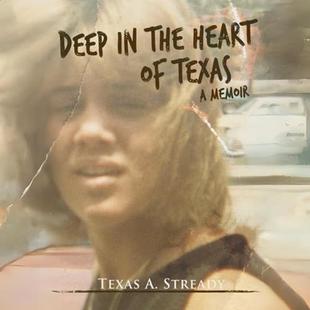 Deep in the Heart of Texas: A Memoir audiobook cover