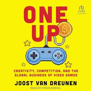 One Up: Creativity, Competition, and the Global Business of Video Games audiobook cover