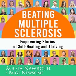Beating Multiple Sclerosis: Empowering Stories of Self-Healing and Thriving audiobook cover