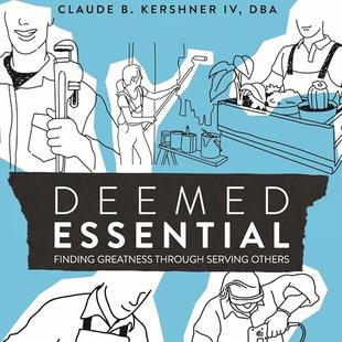 Deemed Essential: Finding Greatness Through the Business of Serving Others audiobook cover