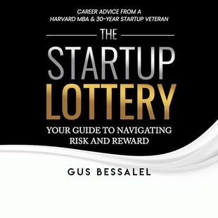 The Startup Lottery: Your Guide to Navigating Risk and Reward audiobook cover