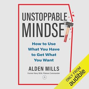 Unstoppable Mindset: How to Use What You Have to Get What You Want audiobook cover