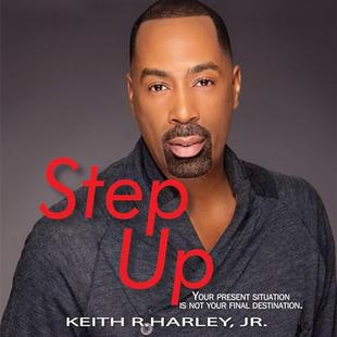 Step Up: Your Present Situation Is Not Your Final Destination audiobook cover