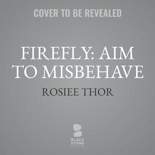 Firefly: Aim to Misbehave: The Firefly Series, Book 9 audiobook cover