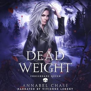 Dead Weight: Crossroads Queen, Book 5 audiobook cover